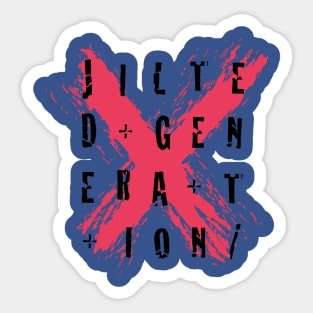 jilted generation Sticker